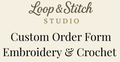 Custom Order— Embroidery & Crochet